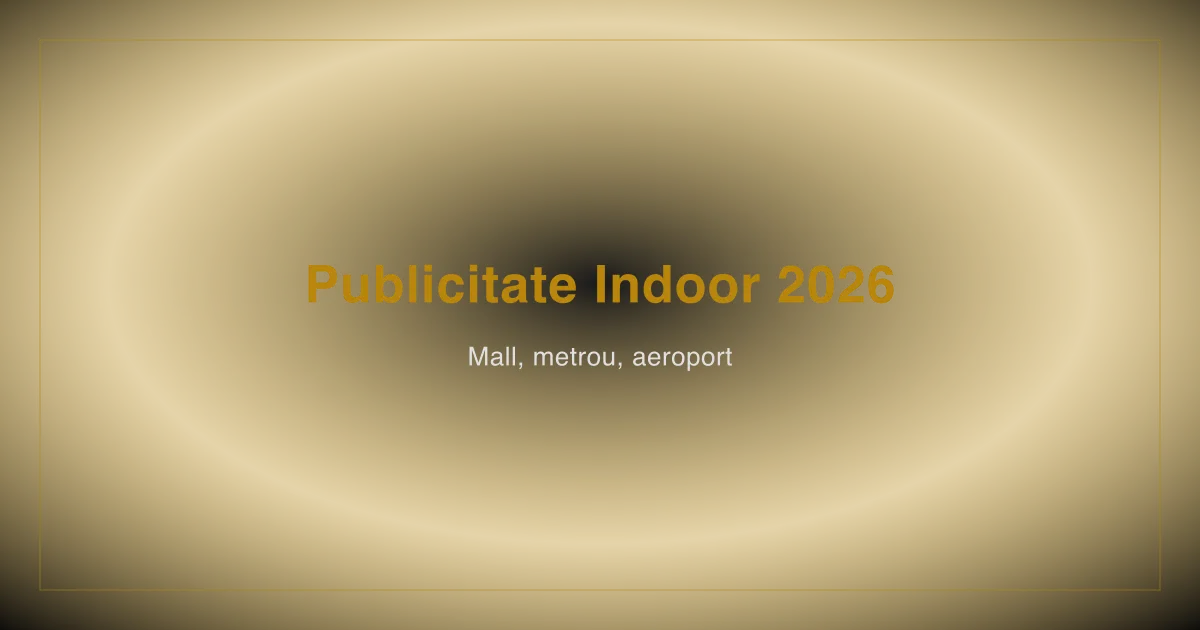 Publicitate indoor in mall - lightbox si ecrane digitale centru comercial