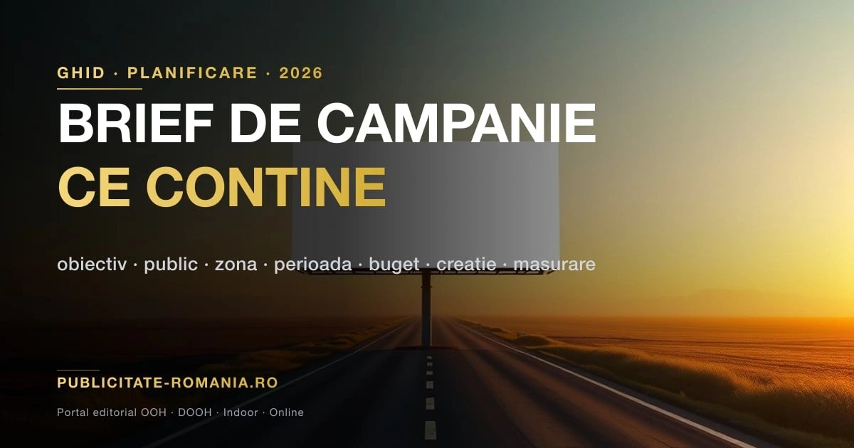 Masa de lucru cu harta Bucurestiului, schite de panouri publicitare si un document de brief pentru o campanie OOH — ce contine un brief de campanie 2026